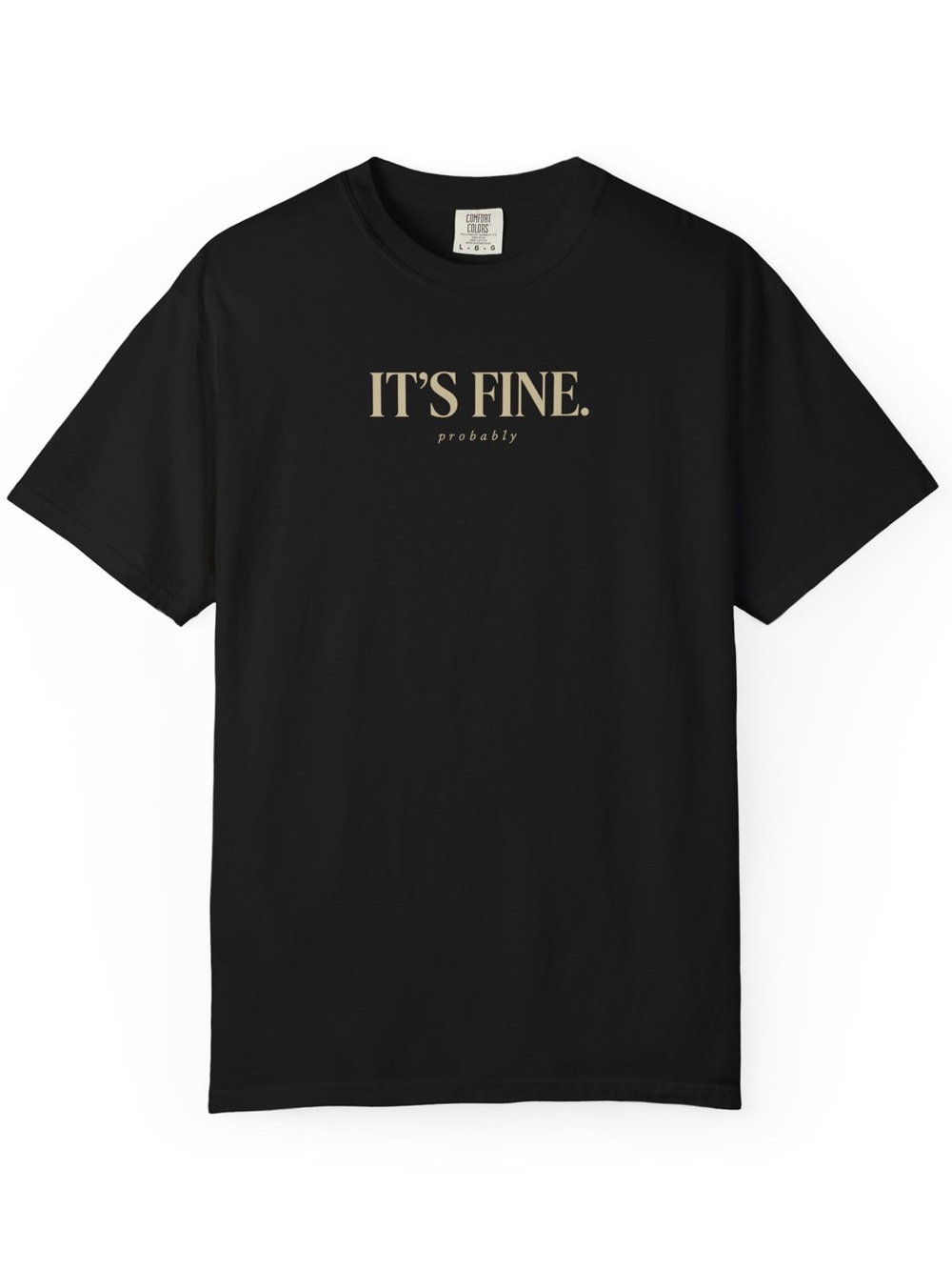 'It's Fine' Minimal Typography Heavyweight Graphic Tee Black